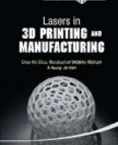 Lasers in 3D Printing and Manufacturing