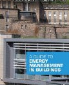 A Guide to Energy Management in Buildings