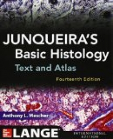 Junqueira's Basic Histology:Text And Atlas Paperback