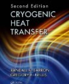 Cryogenic Heat Transfer, Second Edition