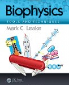 Biophysics: Tools and Techniques