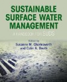 Sustainable Surface Water Management: A Handbook for SUDS