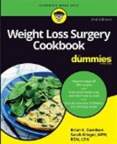 Weight Loss Surgery Cookbook For Dummies 2e