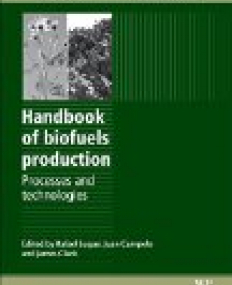 Handbook of Biofuels Production