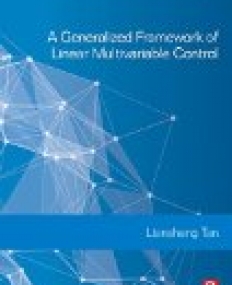 A Generalized Framework of Linear Multivariable Control