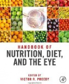 Handbook of Nutrition, Diet and the Eye