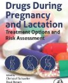 Drugs During Pregnancy and Lactation