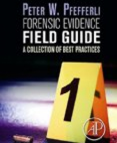 Forensic Evidence Field Guide