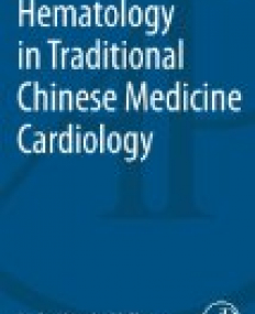 Hematology in Traditional Chinese Medicine Cardiology