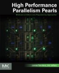 High Performance Parallelism Pearls Volume One