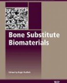 Bone Substitute Biomaterials