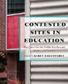 Contested Sites in Education