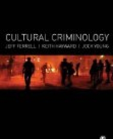 Cultural Criminology