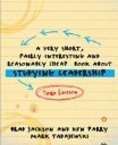 A Very Short, Fairly Interesting and Reasonably Cheap Book about Studying Leadership