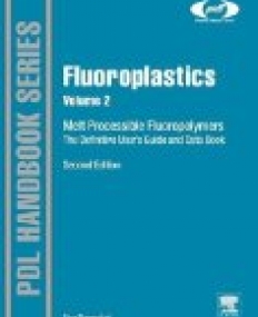 Fluoroplastics, Volume 2