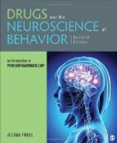 Drugs and the Neuroscience of Behavior