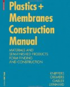 Construction Manual for Polymers + Membranes