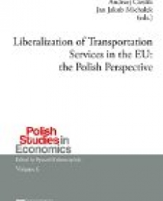 Liberalization of Transportation Services in the EU: the Polish Perspective