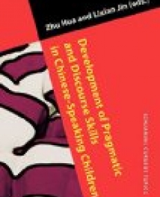 Development of Pragmatic and Discourse Skills in Chinese-Speaking Children.