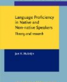 Language Proficiency in Native and Non-native Speakers. Theory and research.