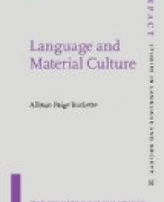 Language and Material Culture.