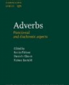 Adverbs. Functional and diachronic aspects.