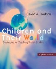 Children and Their World: Strategies for Teaching Social Studies