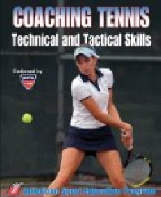 Coaching Tennis Technical & Tactical Skills