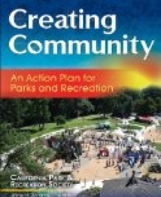 Creating Community: An Action Plan For Parks And Recreation