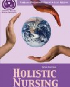 Holistic Nursing: A Handbook for Practice