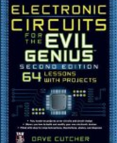 Electronic Circuits For The Evil Genius, 2/ed