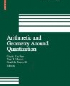 Arithmetic and Geometry Around Quantization