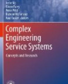 Complex Engineering Service Systems: Concepts and Research