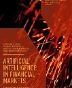 Artificial Intelligence in Financial Markets: Cutting Edge Applications for Risk Management, Portfolio Optimization and Economics