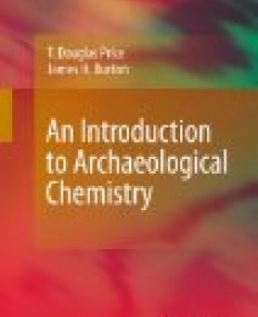 An Introduction to Archaeological Chemistry