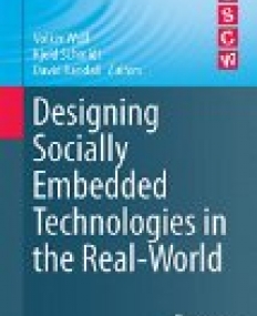 Designing Socially Embedded Technologies in the Real-World