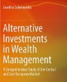 Alternative Investments in Wealth Management: A Comprehensive Study of the Central and East European Market