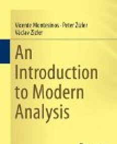 An Introduction to Modern Analysis