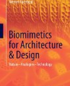 Biomimetics for Architecture & Design: Nature - Analogies - Technology