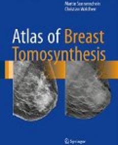 Atlas of Breast Tomosynthesis: Imaging Findings and Image-Guided Interventions