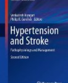 Hypertension and Stroke: Pathophysiology and Management, 2/ed