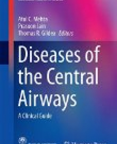 Diseases of the Central Airways: A Clinical Guide