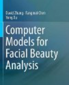 Computer Models for Facial Beauty Analysis