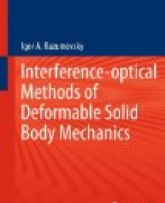 Interference-optical Methods of Solid Mechanics