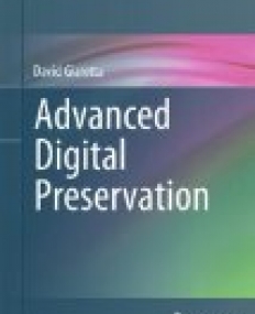 Advanced Digital Preservation