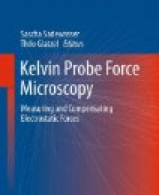 Kelvin Probe Force Microscopy: Measuring and Compensating Electrostatic Forces