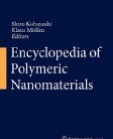 Encyclopedia of Polymeric Nanomaterials