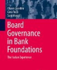 Board Governance in Bank Foundations: The Italian Experience