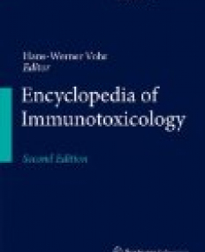 Encyclopedia of Immunotoxicology, 2/ed