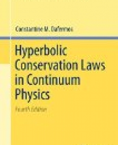 Hyperbolic Conservation Laws in Continuum Physics, 4/ed